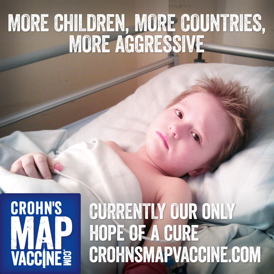 Crohn's MAP Vaccine Social Media - More Children, More Countries, More Aggressive