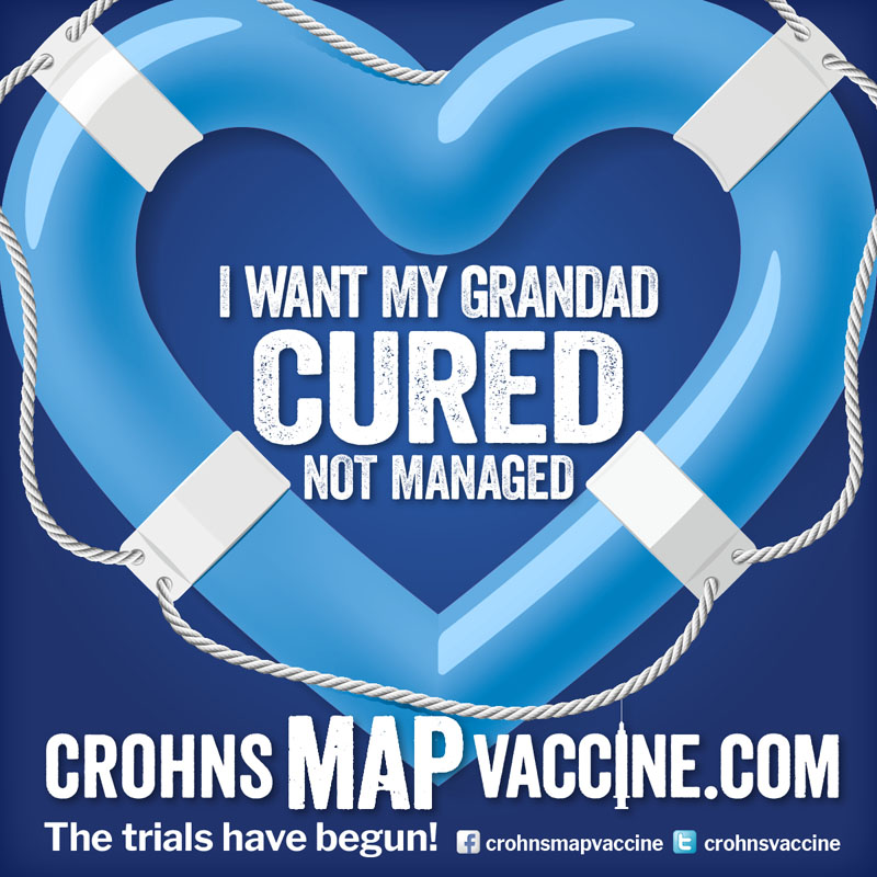 Crohn's MAP Vaccine Facebook Campaign - I want my GRANDAD to be cured not managed