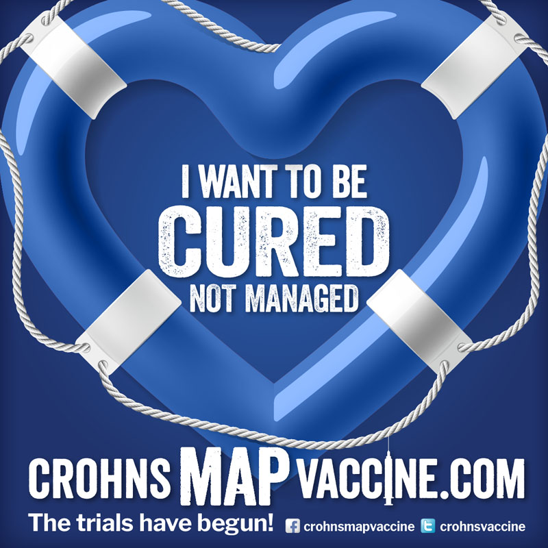 Crohn's MAP Vaccine Facebook Campaign - I want to be cured not managed 3