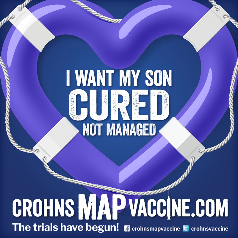 Crohn's MAP Vaccine Facebook Campaign - I want my SON cured not managed