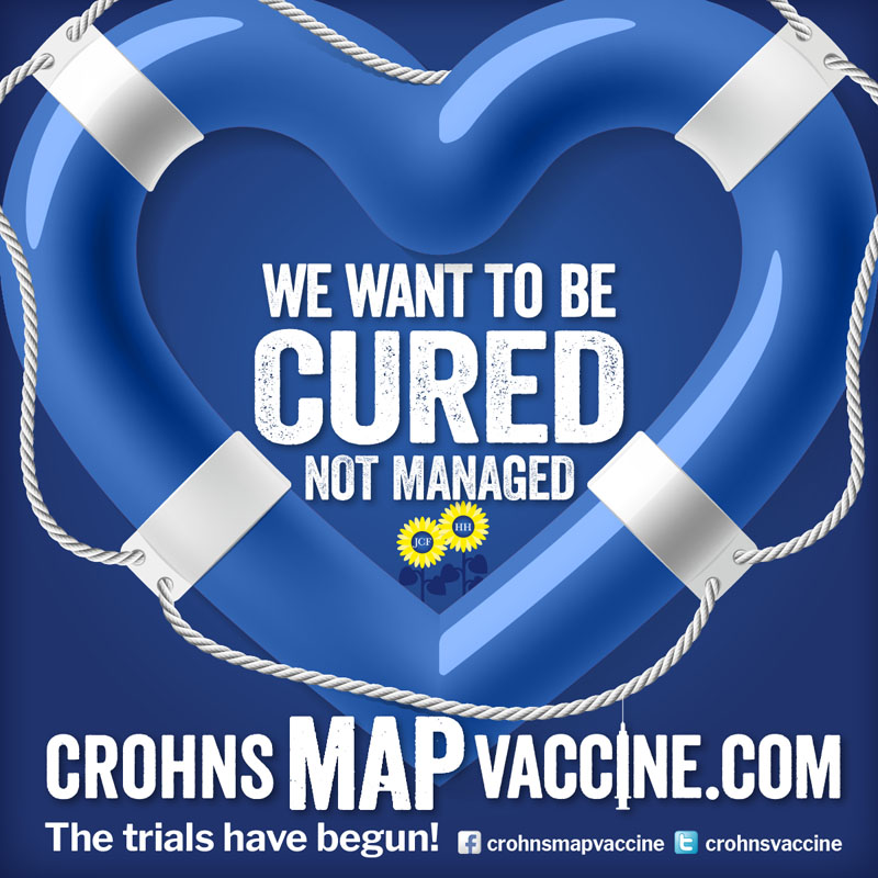 Crohn's MAP Vaccine Facebook Campaign - I want to be cured no managed