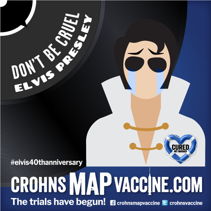 Crohn's MAP Vaccine Elvis Anniversary Event Facebook Post - Don't Be Cruel