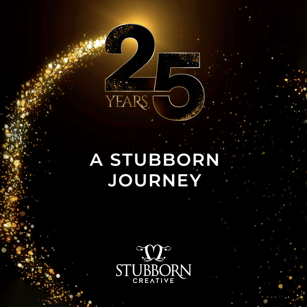 Celebrating 25 Years: A Stubborn Journey